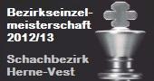 Bezirkseinzelmeisterschaft Schachbezirk Herne-Vest 2012/13