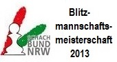 Blitzmannschaftsmeisterschaft 2013 des SB NRW