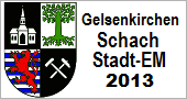Gelsenkirchener Schach - Stadtmeisterschaft 2013 Gelsenkirchener Schach - Stadtmeisterschaft 2013